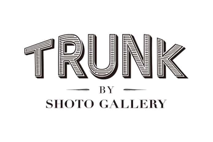 TRUNK BY SHOTO GALLERY
